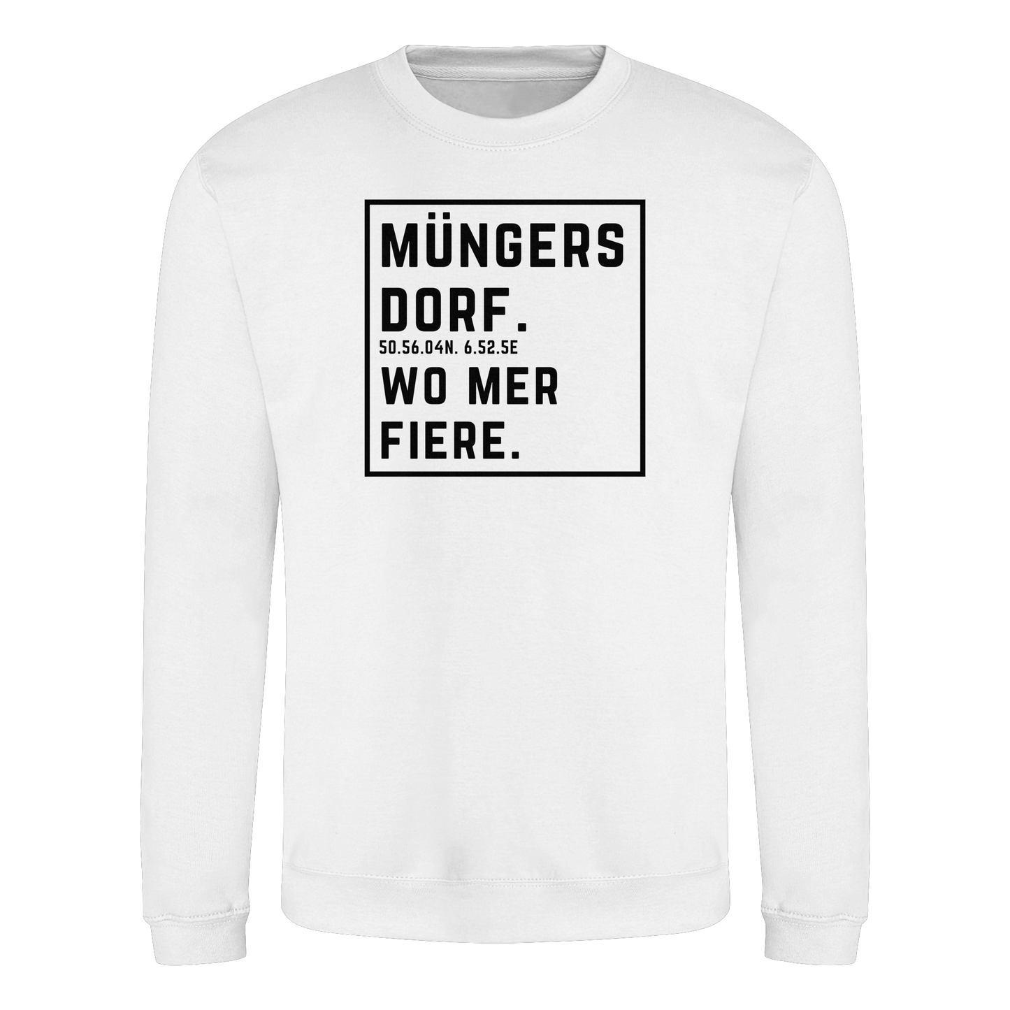 Müngersdorf Fiere Druck - Basic Sweatshirt