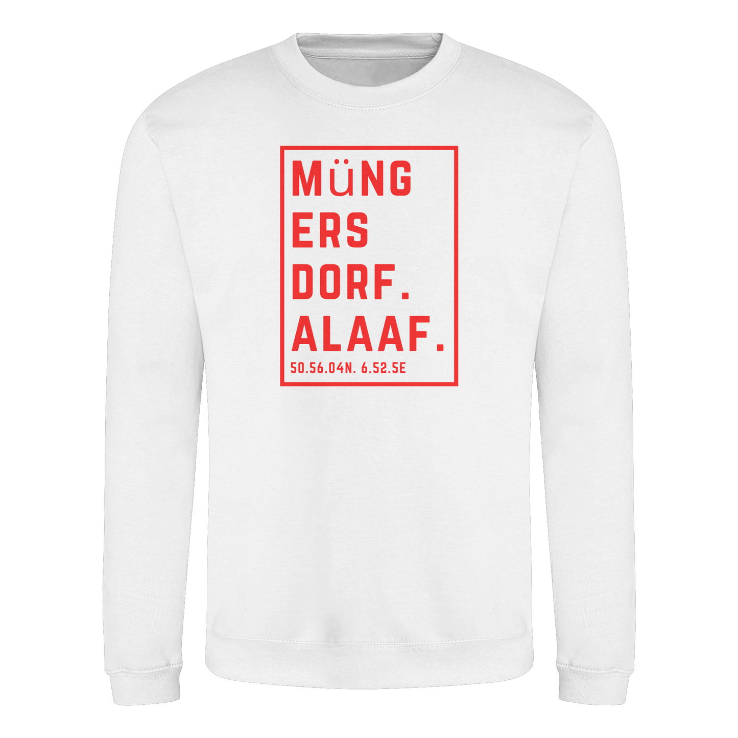 Müngersdorf Alaaf Druck  - Basic Sweatshirt
