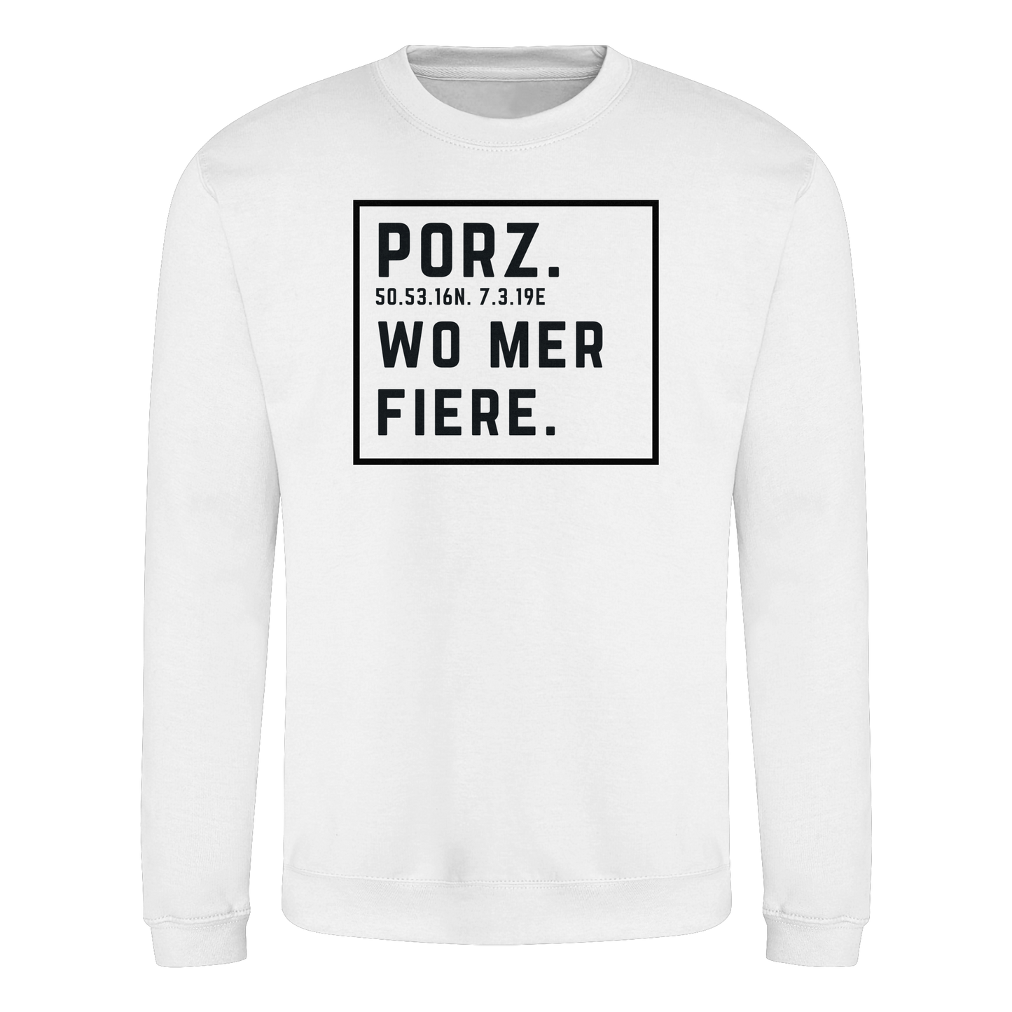 Porz Fiere Druck - Basic Sweatshirt