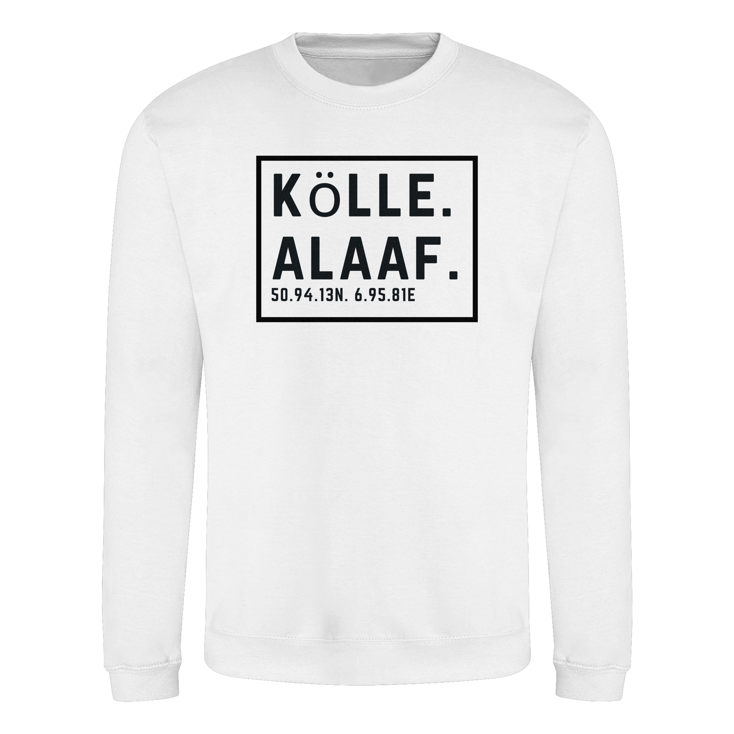 Kölle Alaaf Druck - Basic Sweatshirt