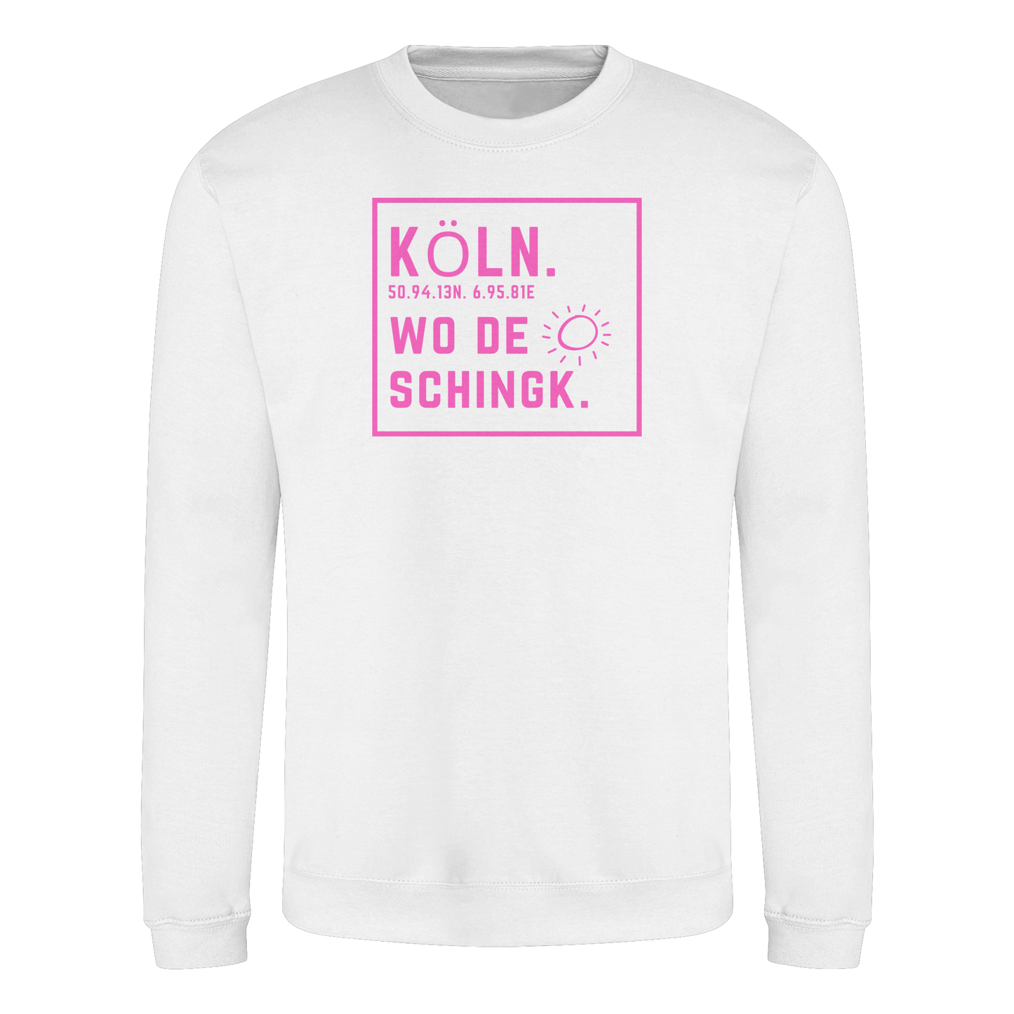 Wo de Sonn schingk - Köln Druck  - Basic Sweatshirt
