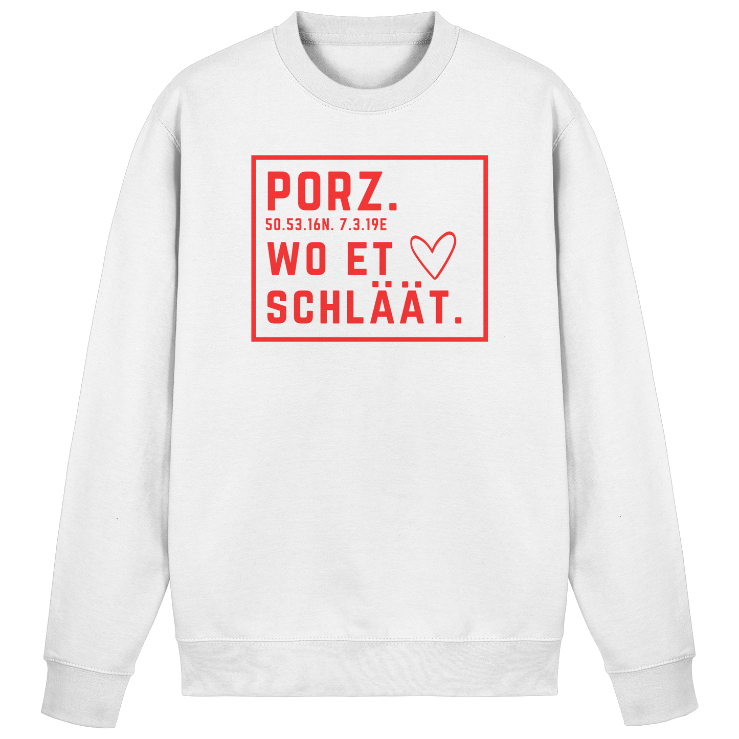 Porz Hätz Druck - Basic Sweatshirt