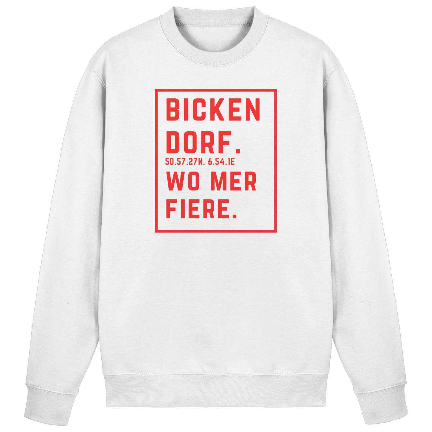 Bickendorf Fiere Druck - Basic Sweatshirt