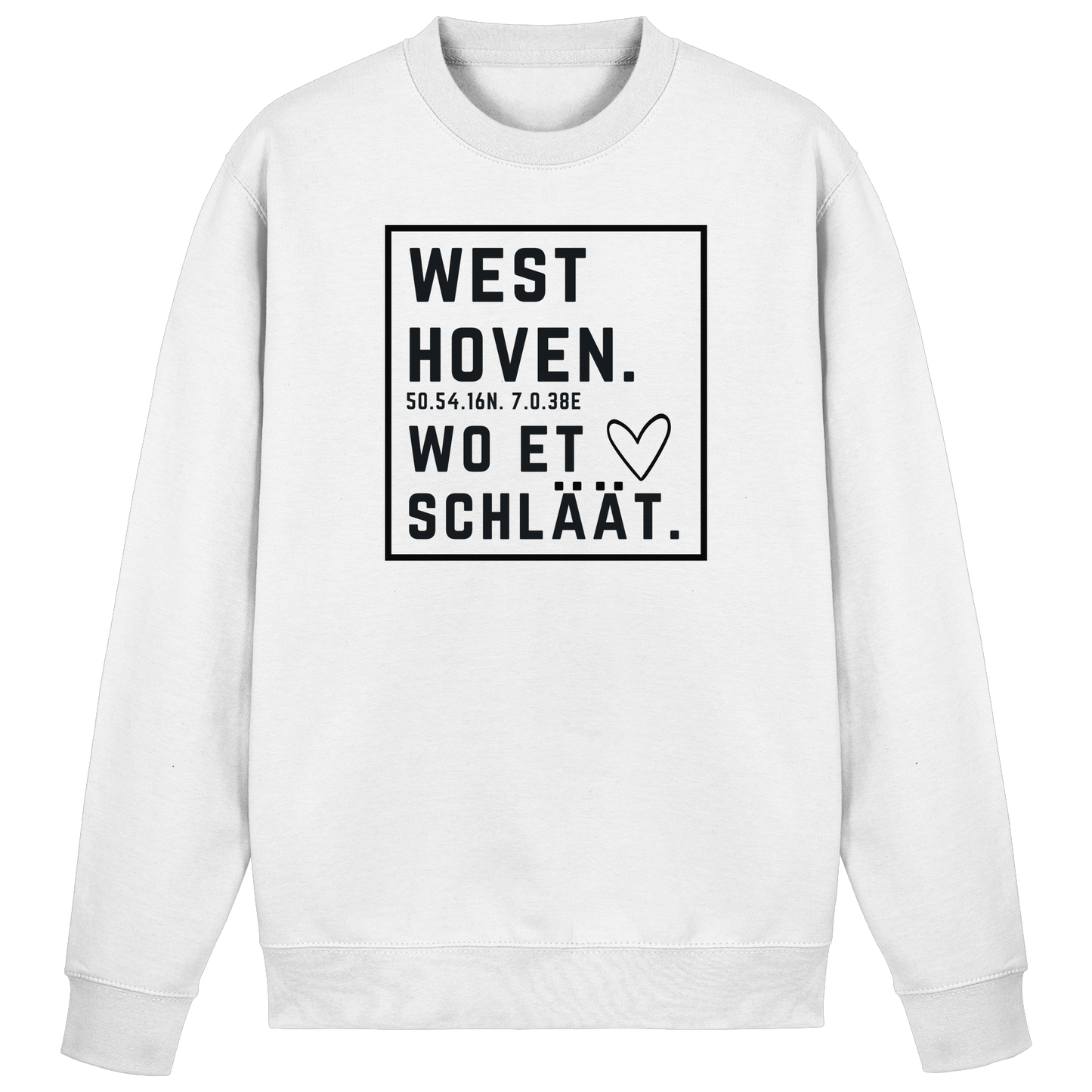 Westhoven Hätz Druck  - Basic Sweatshirt
