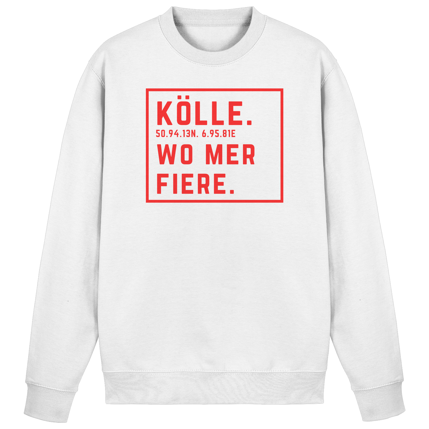 Kölle Fiere Druck - Basic Sweatshirt