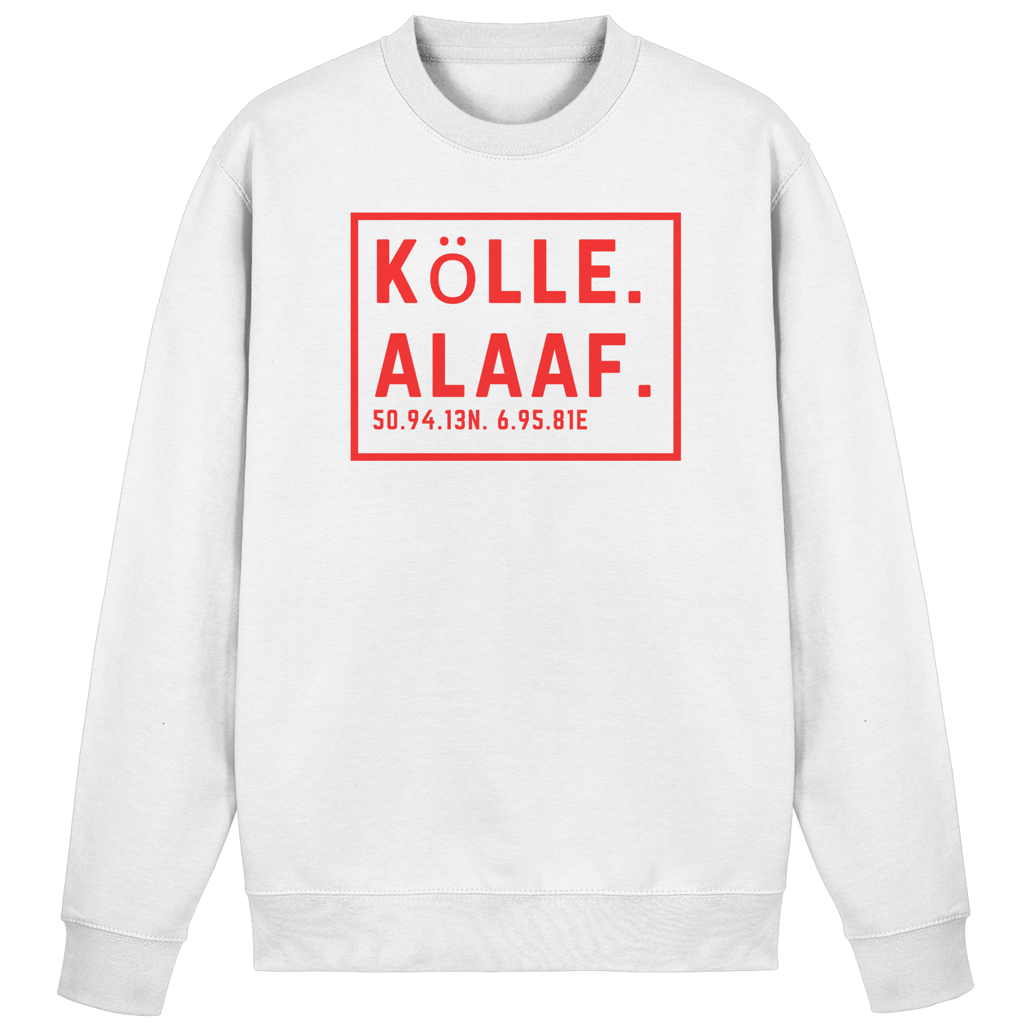 Kölle Alaaf Druck - Basic Sweatshirt