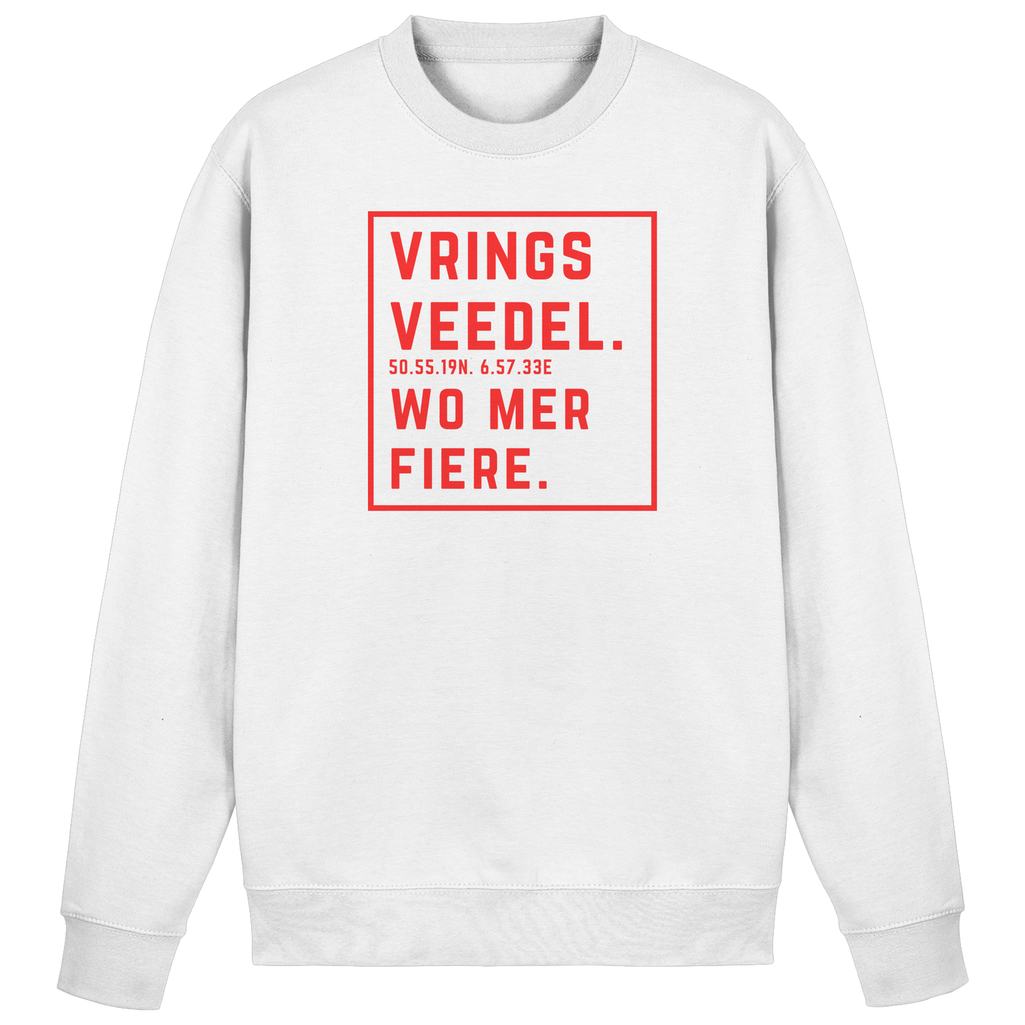 Vringsveedel Fiere Druck - Basic Sweatshirt
