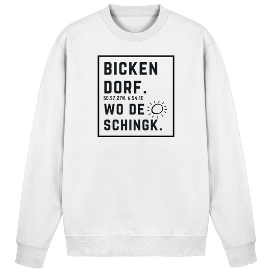 Wo de Sonn schingk - Bickendorf Druck  - Basic Sweatshirt