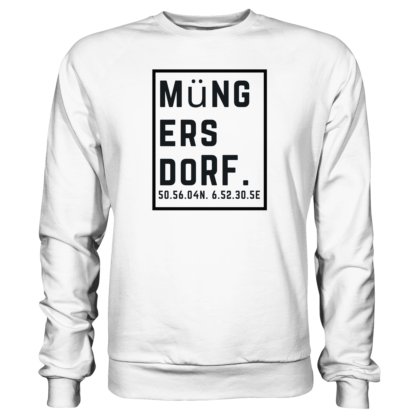 Müngersdorf Koordinaten (großer Druck auf der Brust) - Basic Sweatshirt