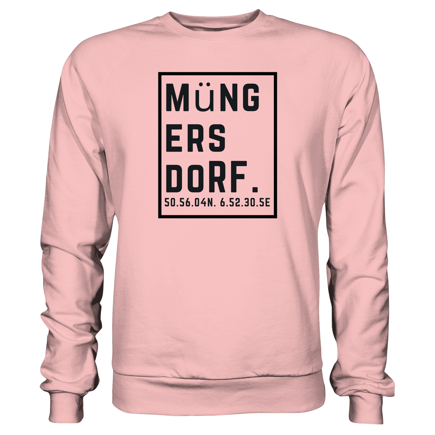 Müngersdorf Koordinaten (großer Druck auf der Brust) - Basic Sweatshirt