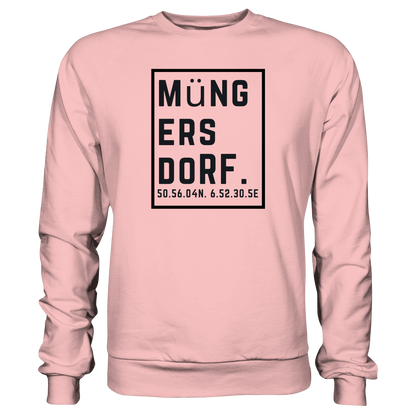 Müngersdorf Koordinaten (großer Druck auf der Brust) - Basic Sweatshirt