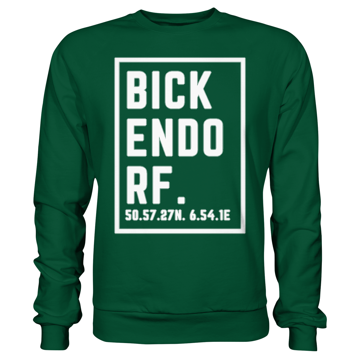 Bickendorf Koordinaten (großer Druck auf der Brust) - Basic Sweatshirt