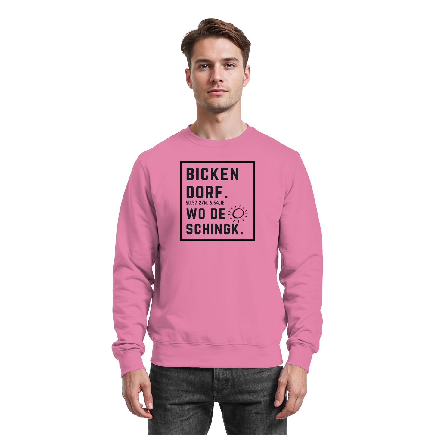 Wo de Sonn schingk - Bickendorf Druck  - Basic Sweatshirt