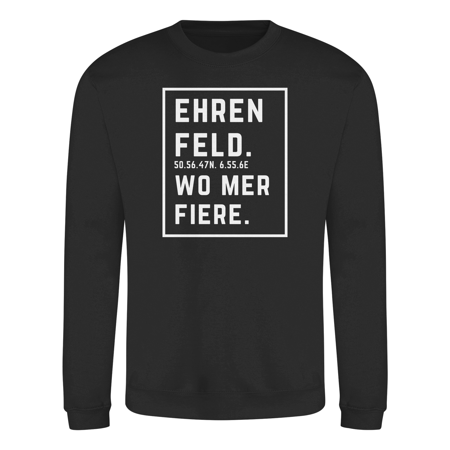 Ehrenfeld Fiere Druck - Basic Sweatshirt