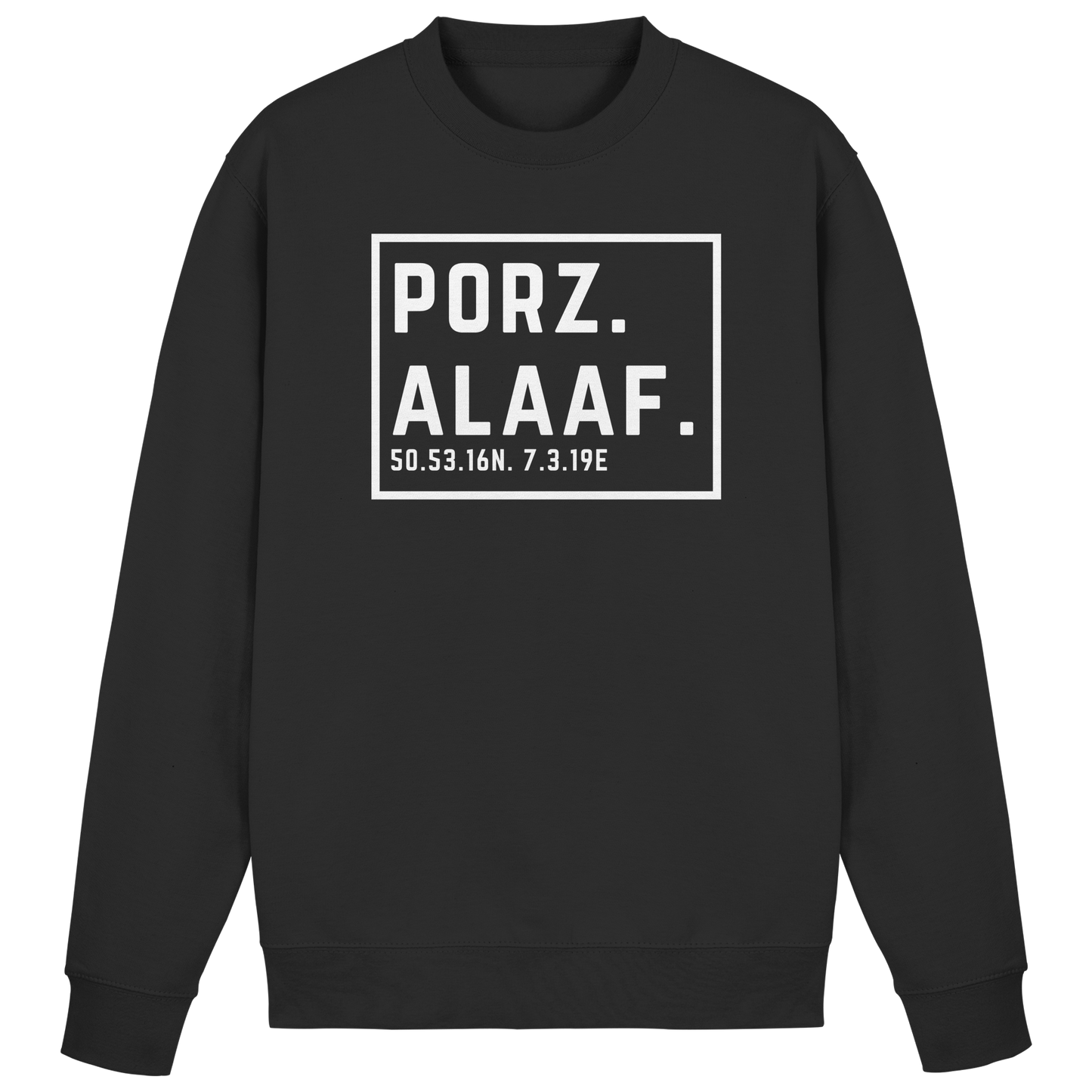Porz Alaaf Druck - Basic Sweatshirt