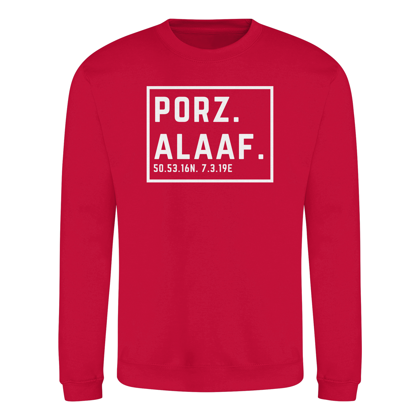 Porz Alaaf Druck - Basic Sweatshirt