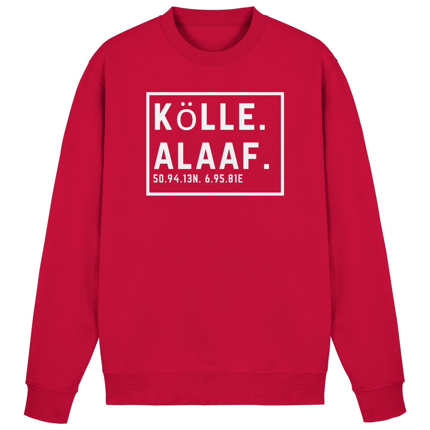 Kölle Alaaf Druck - Basic Sweatshirt