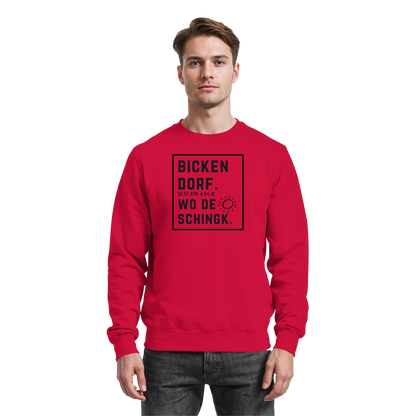 Wo de Sonn schingk - Bickendorf Druck  - Basic Sweatshirt
