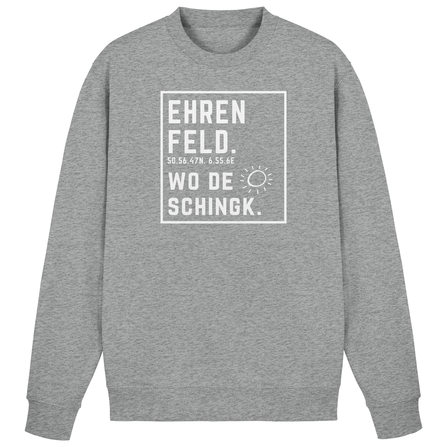 Wo de Sonn schingk - Ehrenfeld Druck - Basic Sweatshirt