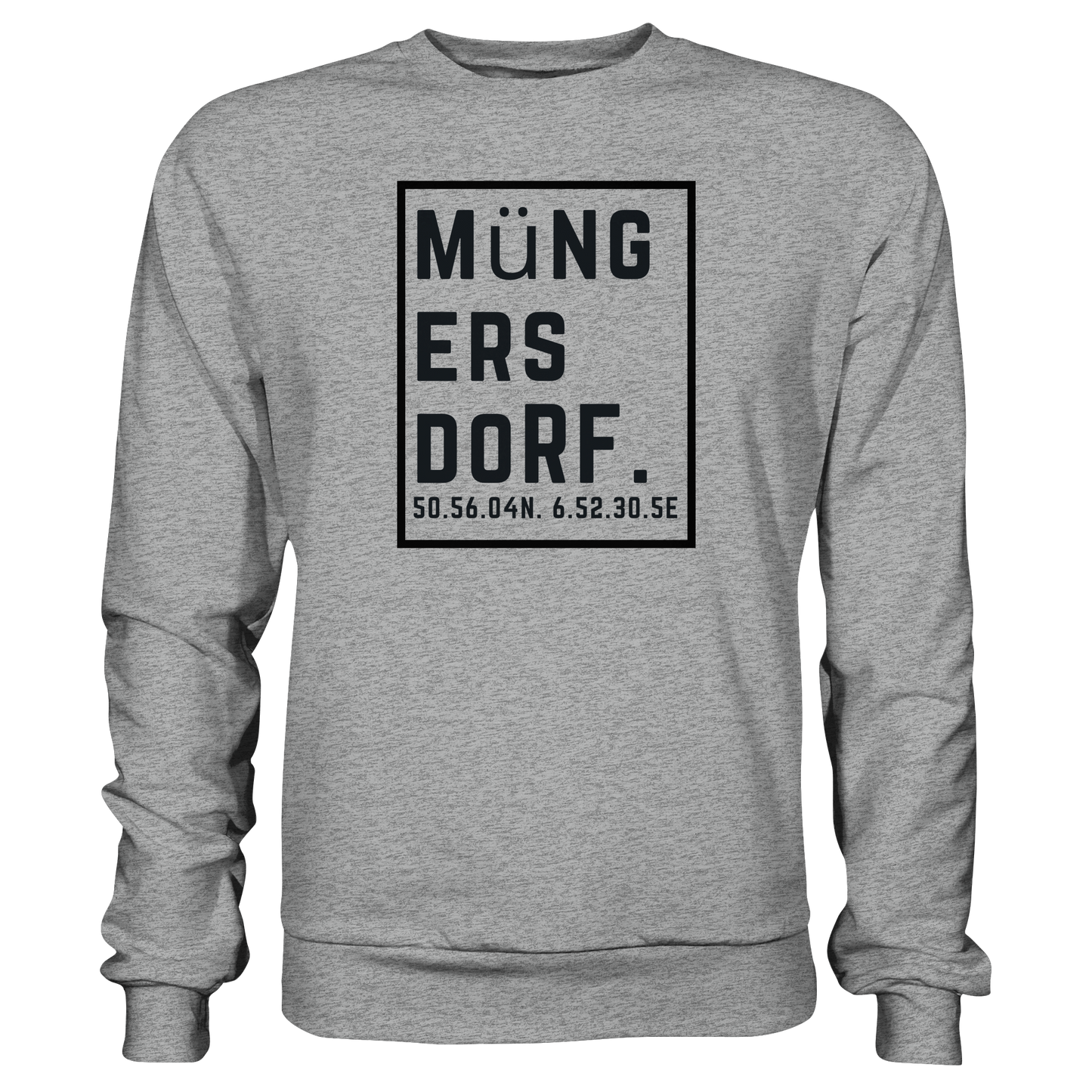 Müngersdorf Koordinaten (großer Druck auf der Brust) - Basic Sweatshirt