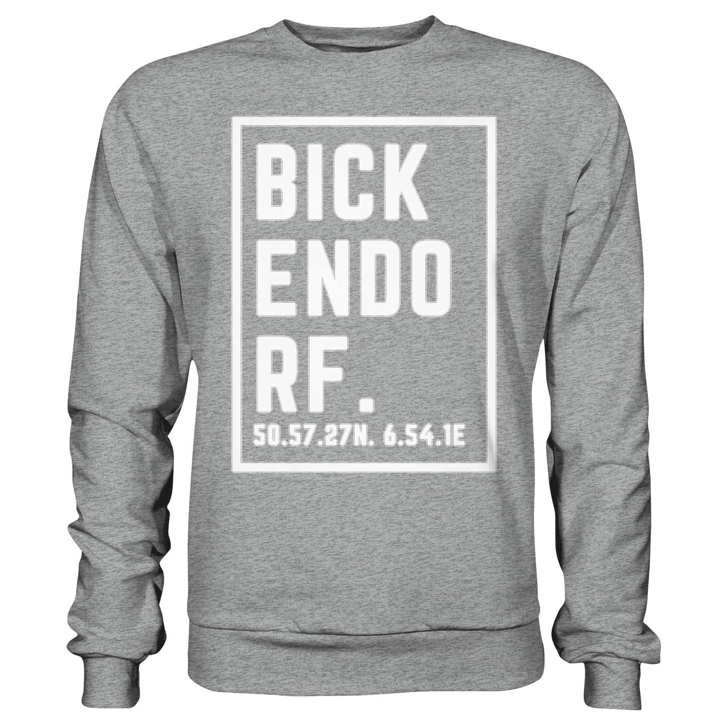 Bickendorf Koordinaten (großer Druck auf der Brust) - Basic Sweatshirt
