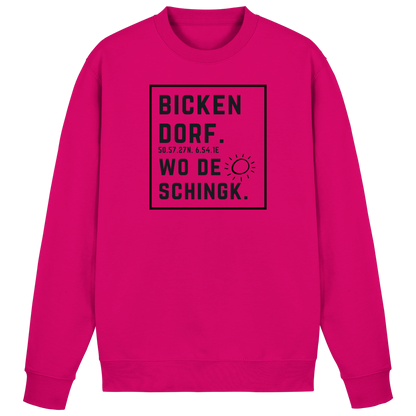 Wo de Sonn schingk - Bickendorf Druck  - Basic Sweatshirt
