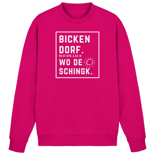 Wo de Sonn schingk - Bickendorf Druck - Basic Sweatshirt