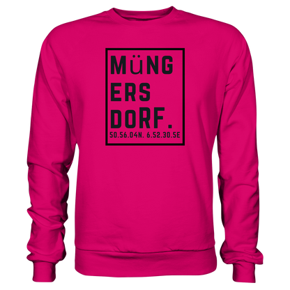 Müngersdorf Koordinaten (großer Druck auf der Brust) - Basic Sweatshirt