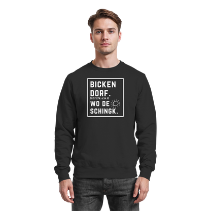 Wo de Sonn schingk - Bickendorf Druck - Basic Sweatshirt
