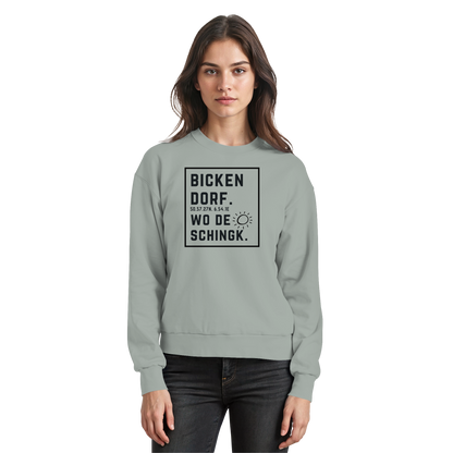 Wo de Sonn schingk - Bickendorf Druck  - Basic Sweatshirt