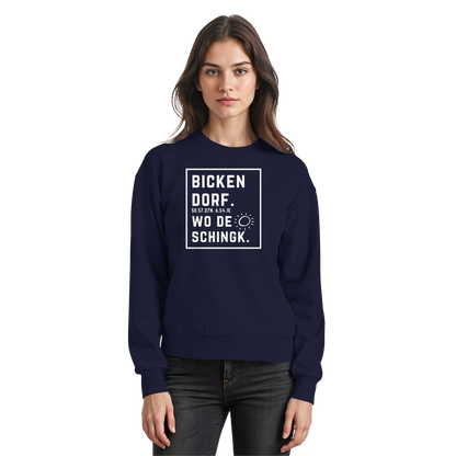 Wo de Sonn schingk - Bickendorf Druck - Basic Sweatshirt