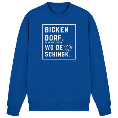 Wo de Sonn schingk - Bickendorf Druck - Basic Sweatshirt