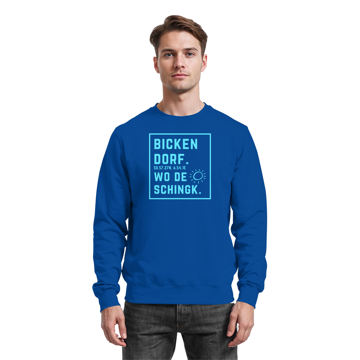 Wo de Sonn schingk - Bickendorf Druck - Basic Sweatshirt