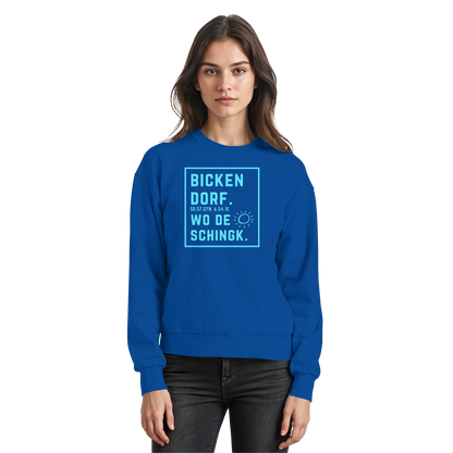 Wo de Sonn schingk - Bickendorf Druck - Basic Sweatshirt