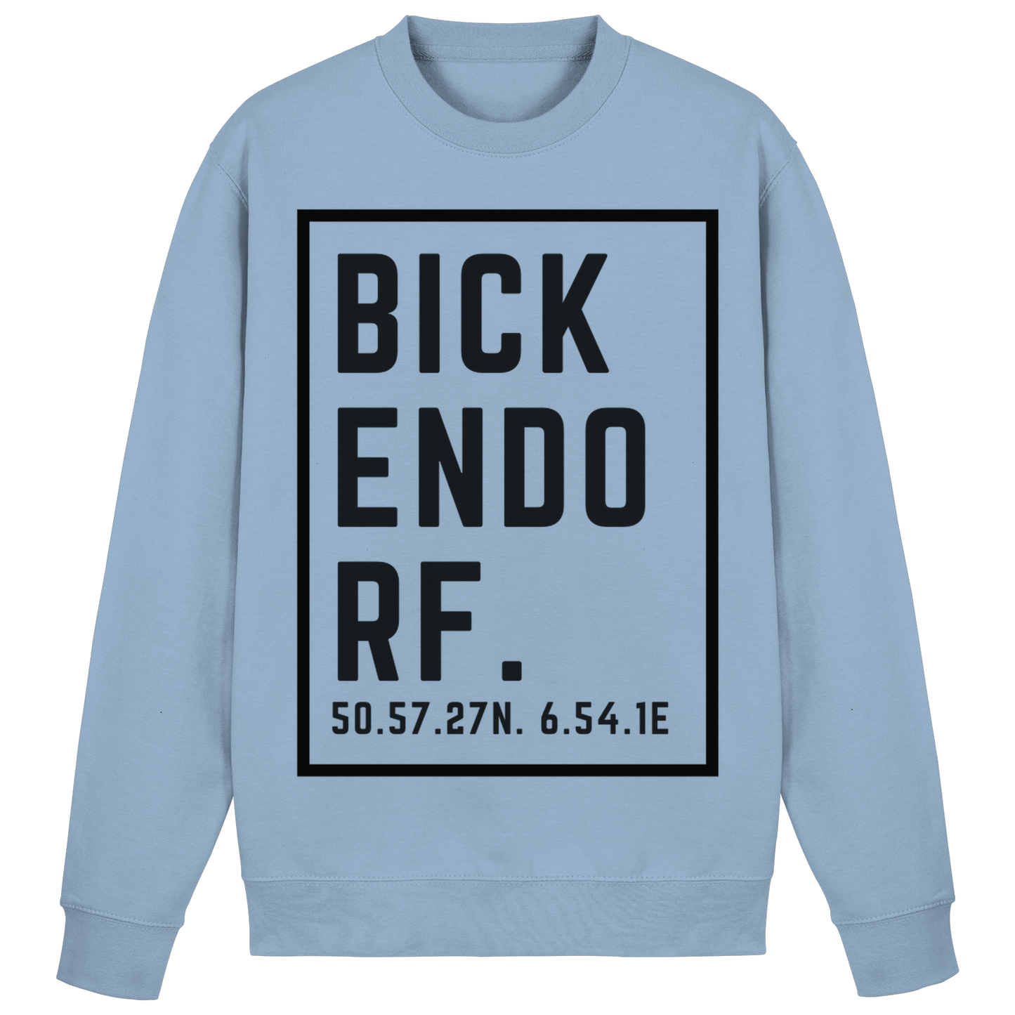 Bickendorf Koordinaten (großer Druck auf der Brust) - Basic Sweatshirt