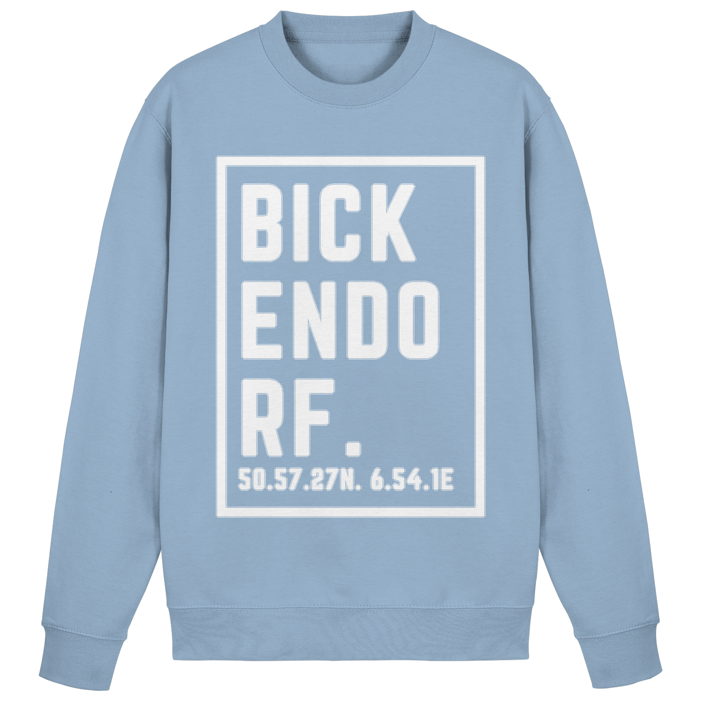 Bickendorf Koordinaten (großer Druck auf der Brust) - Basic Sweatshirt