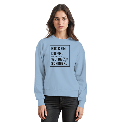 Wo de Sonn schingk - Bickendorf Druck  - Basic Sweatshirt