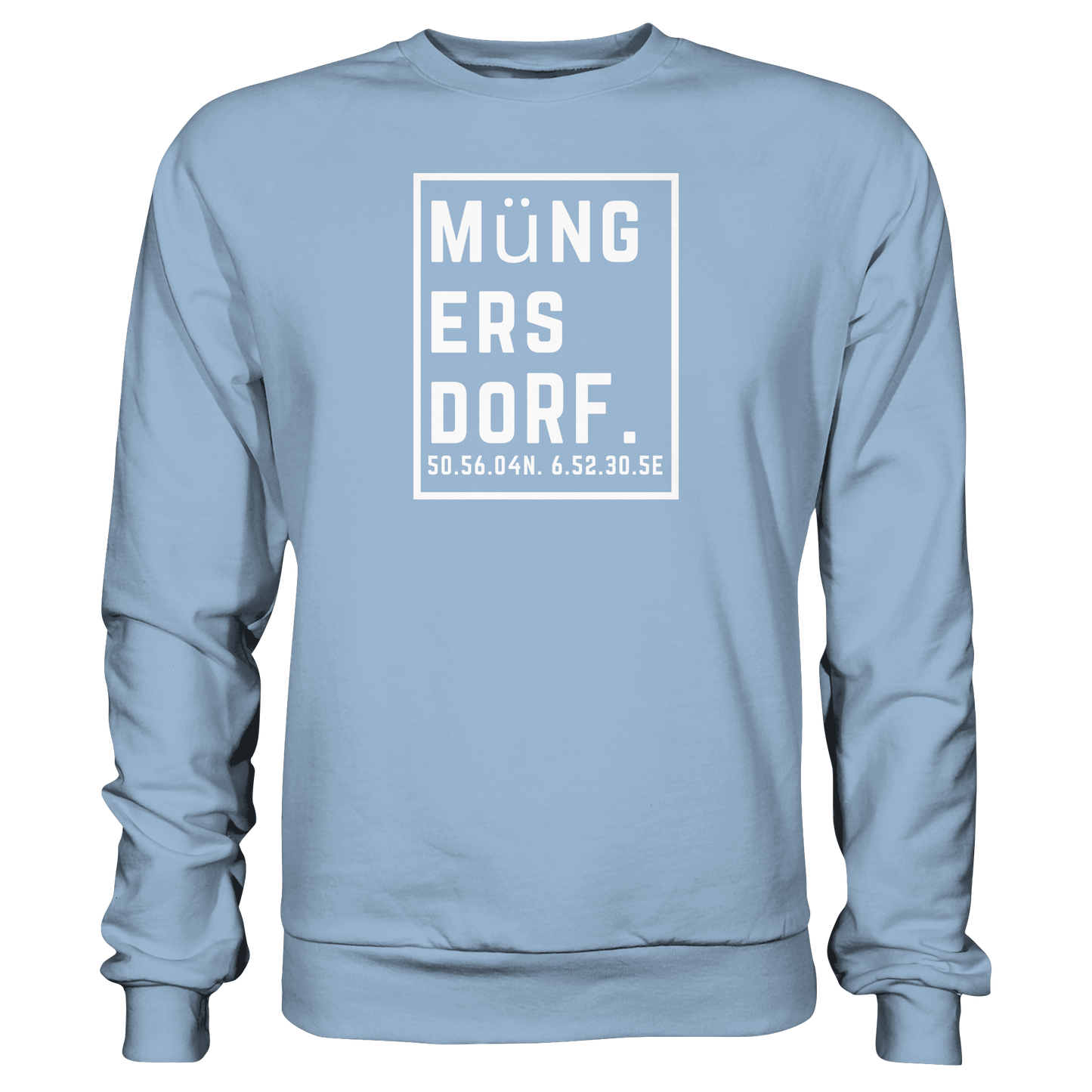 Müngersdorf Koordinaten (großer Druck auf der Brust) - Basic Sweatshirt
