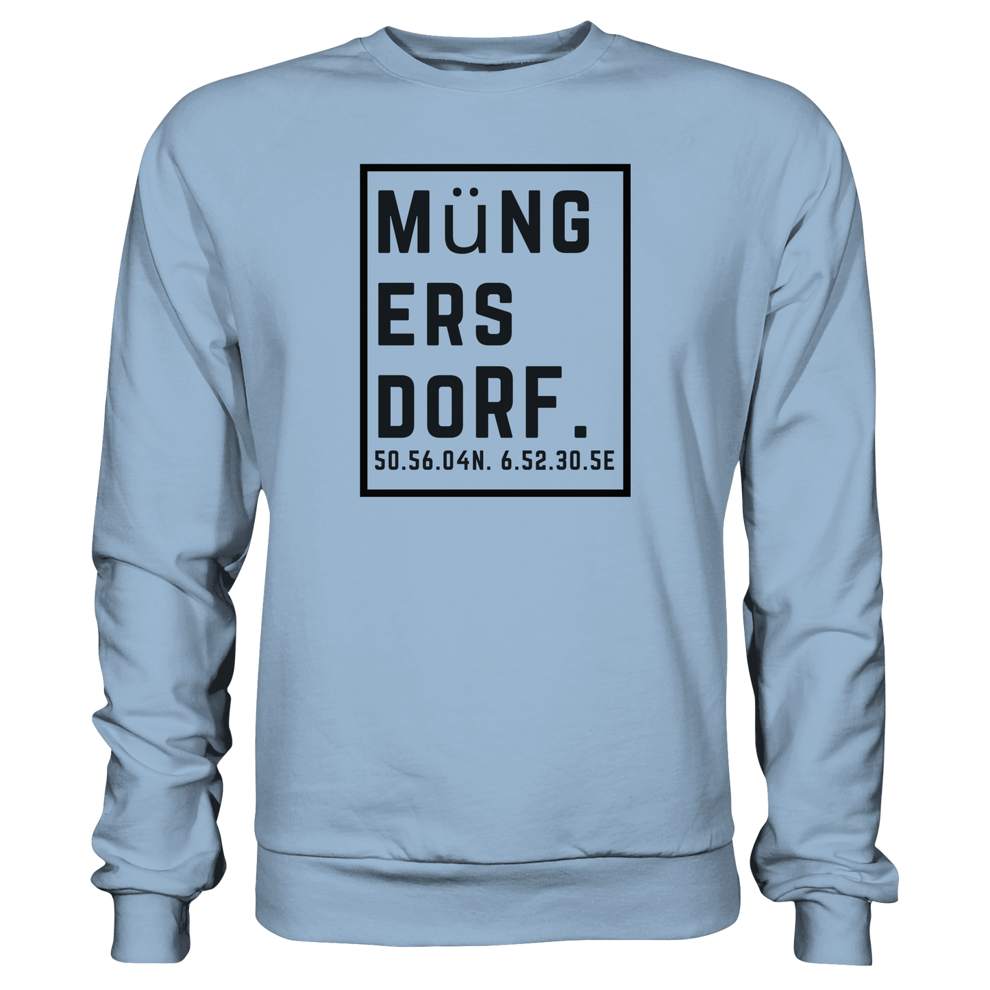 Müngersdorf Koordinaten (großer Druck auf der Brust) - Basic Sweatshirt