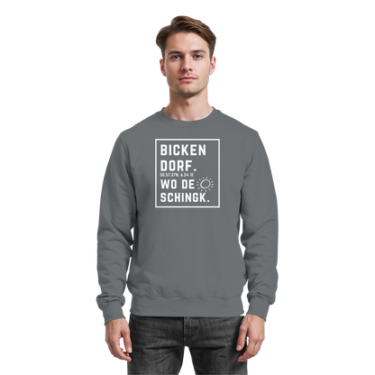 Wo de Sonn schingk - Bickendorf Druck - Basic Sweatshirt