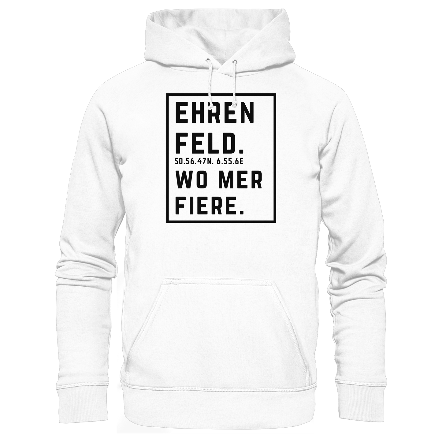 Ehrenfeld Fiere Druck - Basic Unisex Hoodie