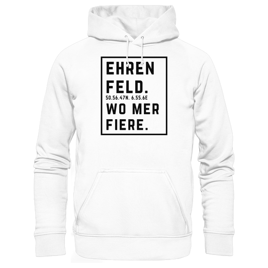 Ehrenfeld Fiere Druck - Basic Unisex Hoodie