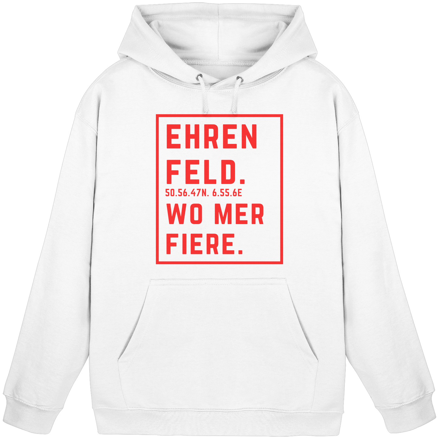 Ehrenfeld Fiere Druck - Basic Unisex Hoodie