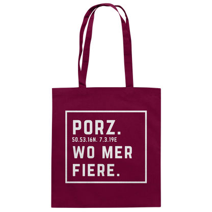 Porz Fiere Druck  - Baumwolltasche