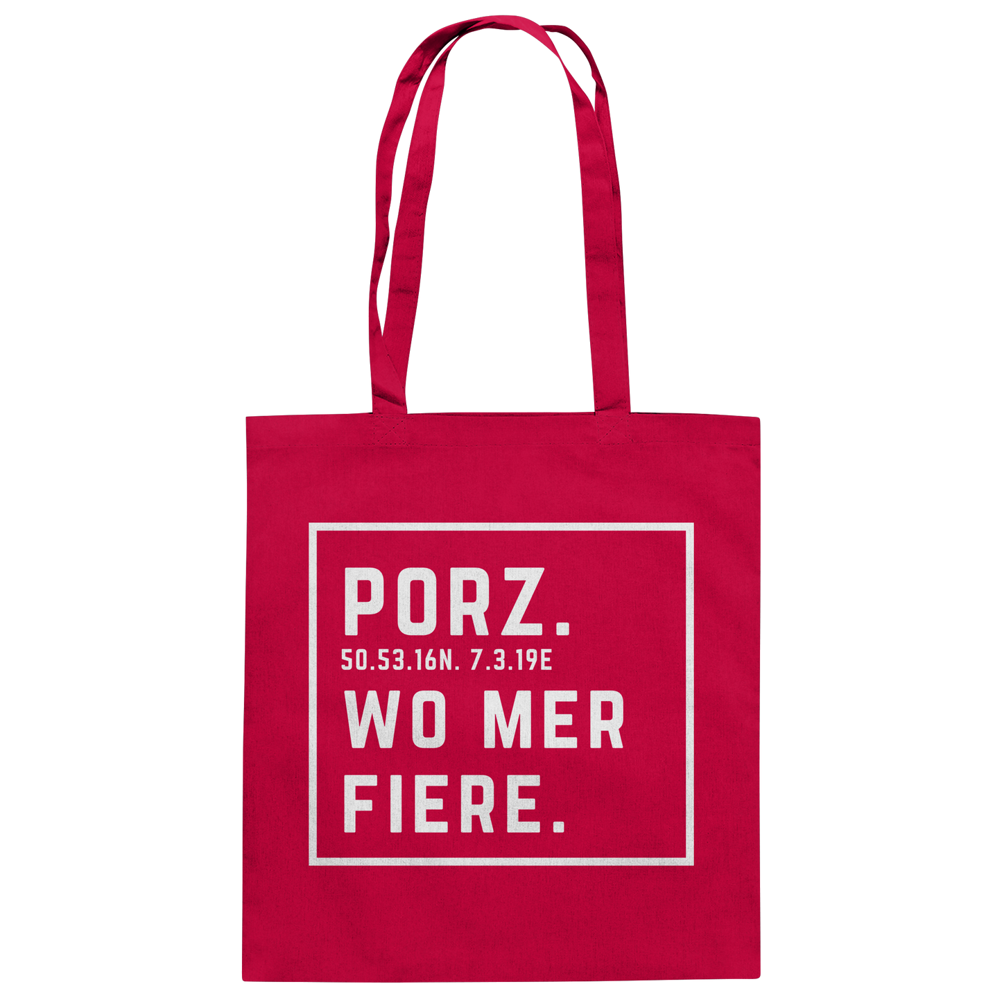Porz Fiere Druck  - Baumwolltasche