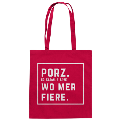 Porz Fiere Druck  - Baumwolltasche