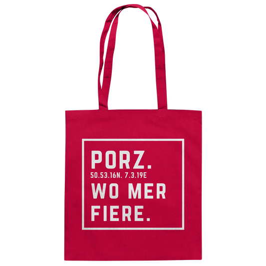 Porz Fiere Druck  - Baumwolltasche