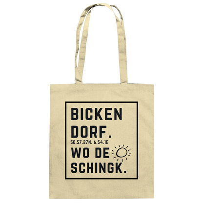 Wo de Sonn schingk - Bickendorf Druck  - Baumwolltasche