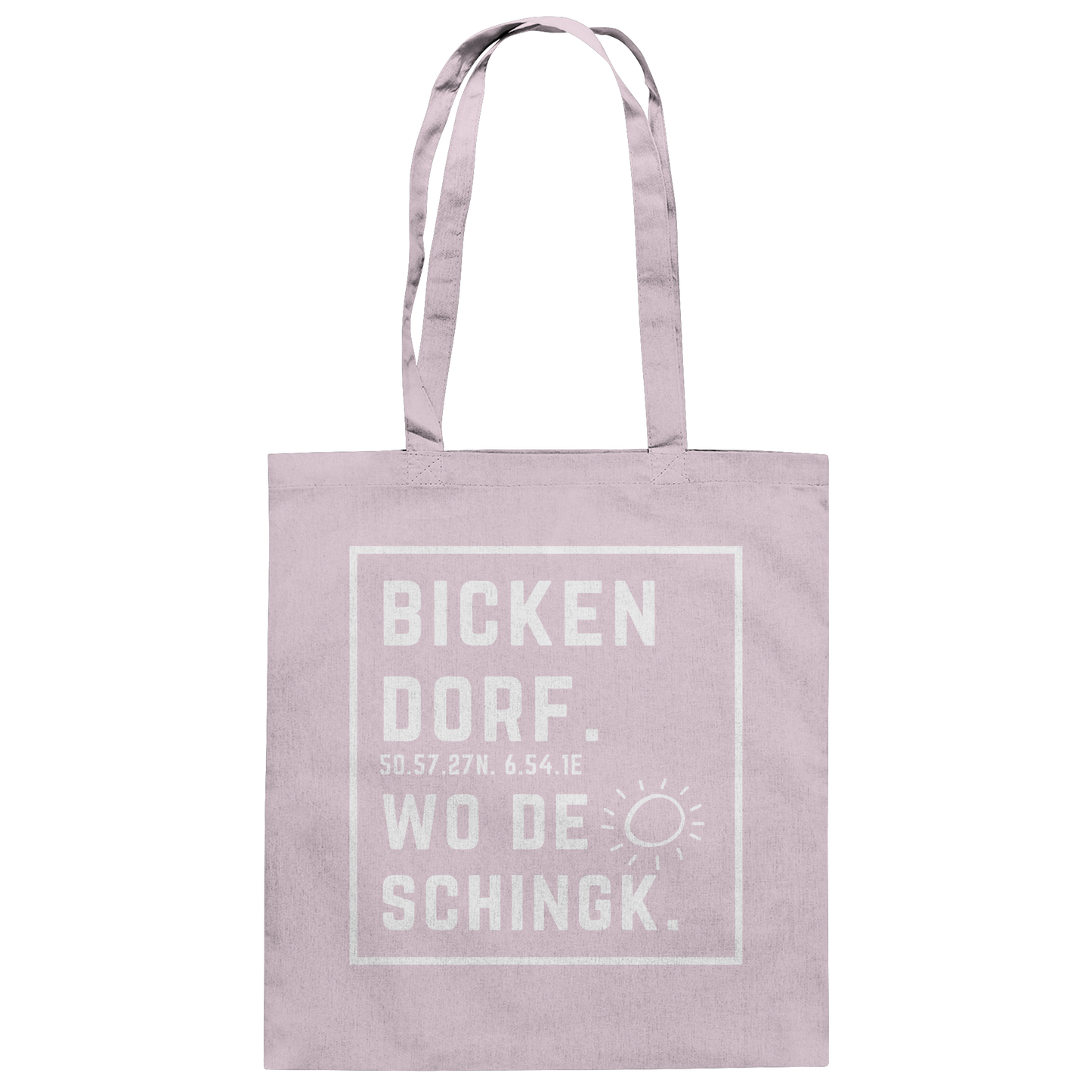 Wo de Sonn schingk - Bickendorf Druck - Baumwolltasche