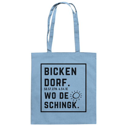 Wo de Sonn schingk - Bickendorf Druck - Accessoires - Baumwolltasche